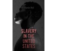 Slavery In The United States (ebook)