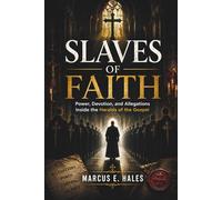 Slaves of Faith: Power, Devotion, and Allegations Inside the Heralds of the Gospel