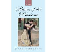 Slaves of the Passions – Oxford University Press