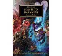 Slaves to Darkness (The Horus Heresy)
