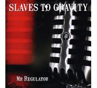 Slaves to Gravity - Mr.Regulator [Vinilo]