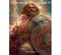 Slavic Spirits and Gods: part VI (Słowiańskie Duchy i Bogowie)