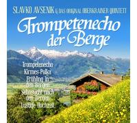 Slavko Avsenik & Original Oberkrainer Quintett - Trompetenecho Der Berge