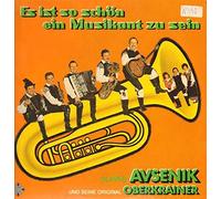 Slavko Avsenik und seine Original Oberkrainer - Es ist so schön ein Musikant zu sein [2xVinyl]