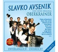 Slavko Avsenik und Seine Original Oberkrainer - Unvergänglich-Unerreicht,Folge 13