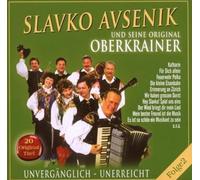 Slavko Avsenik und Seine Original Oberkrainer - Unvergänglich-Unerreicht,Folge 2