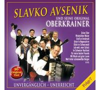 Slavko Avsenik und Seine Original Oberkrainer - Unvergänglich-Unerreicht,Folge 7