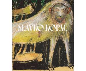 Slavko Kopac. Hidden treasure. Informal art, surrealism, art brut. Ediz. italiana, inglese e francese (Arte contemporanea)