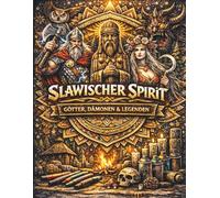 Slawischer Spirit: Götter, Dämonen & Legenden: Das slawische Bestiarium Malbuch für Erwachsene: 50 Illustrationen im Graffiti-Mandala Stil | ... & Filzstifte | Antistress & Entspannung
