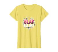 Slay All Day: Empoderando el diseño de la Corona para la Confianza Camiseta, Mujer, Limón, S