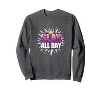 Slay All Day: Empoderando el diseño de la Corona para la Confianza Sudadera, Unisex para Adultos, Jaspeado Oscuro, L