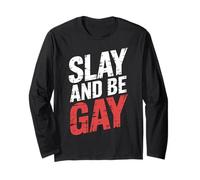 Slay and Be Gay Orgullo de celebración LGBTQ ||- Manga Larga