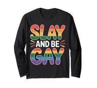 Slay and Be Gay Orgullo de celebración LGBTQ ||- Manga Larga