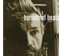 Slay, Gregory Scott - Horsethief Beats/the Sound Will Find You [Vinilo]