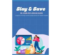 Slay & Save: Be your own sugar daddy