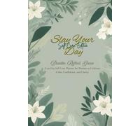Slay Your Day: Self-Care Edition: Self-Care Edition - A 90-Day Undated Planner for Women to Cultivate Calm, Confidence & Daily Wellness