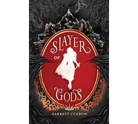 Slayer of Gods: Book 2 (Daughter of Light)