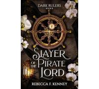 Slayer of the Pirate Lord: Standalone: 8 (Dark Rulers)