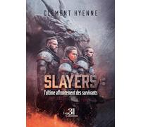 Slayers : l'ultime affrontement des survivants