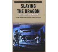 Slaying the Dragon: The Killing of Bin Laden