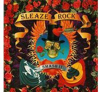 Sleaze Rock (1990) - Hanoi Rocks, The Dogs D'Amour, Great Big Kisses, Johnny Crash, The Quireboys, Faster Pussycat, Skid Row..