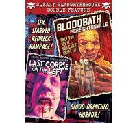 Sleazy Slaughterhouse Double Feature: Bloodbath In Creightonville / Last Corpse On The Left by Jaclyn Davis