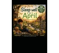 Sleep as well in April: Bedtimestories with Basti and Söckchen: 4