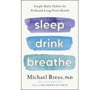 Sleep Drink Breathe (ebook)