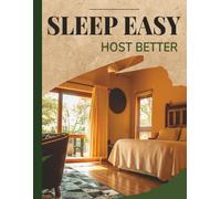 Sleep Easy, Host Better: A Short Term Rental Owner Guide