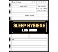 Sleep Hygiene Log Book: Your Personal Tracker for Peaceful Nights