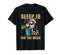 Sleep Is For The Weak Unwearable Aduld Humor Camiseta