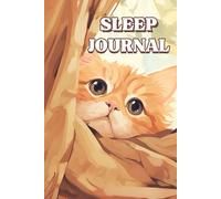 Sleep Journal for Kids: Build Healthy Sleep Habits and Reflect on Dreams with Fun Daily Pages