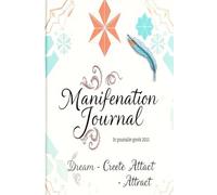 Sleep Manifestation Journal: Write It, Believe It, Achieve It