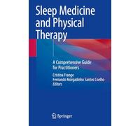 Sleep Medicine and Physical Therapy: A Comprehensive Guide for Practitioners