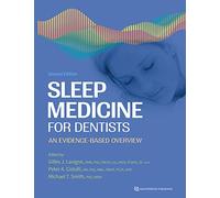 Sleep Medicine for Dentists: An Evidence-Based Overview