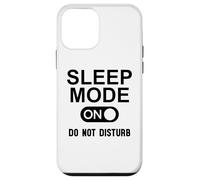 Sleep Mode On Please Do Not Disturb I'm Sleeping I Love Naps Carcasa para iPhone 12 Mini