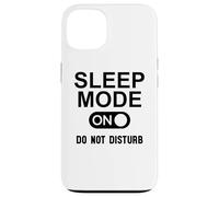 Sleep Mode On Please Do Not Disturb I'm Sleeping I Love Naps Carcasa para iPhone 13