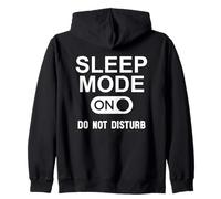 Sleep Mode On Please Don't Disturb I'm Sleeping I Love Naps Sudadera con Capucha