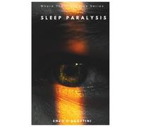 Sleep Paralysis (Where The Truth Lies)