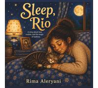 Sleep, Rio: A Cozy Bedtime Story About Love, Routine, and Sweet Dreams