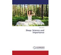 Sleep: Science and Importance