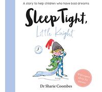 Sleep Tight, Little Knight (No More Worries): No More Worries (ENGLISH EDUCATIONAL BOOKS)
