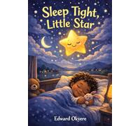 Sleep Tight, Little Star