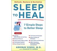 SLEEP TO HEAL: Refresh, Restore, and Revitalize Your Life