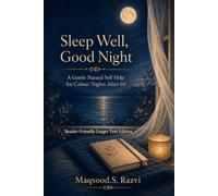 Sleep Well, Good Night: A Natural Bedside Companion for Calmer Nights After 60