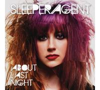 Sleeper Agent - About Last Night