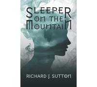 Sleeper on the Mountain: A Magical Time Travelling Viking Adventure for Young Adult Readers