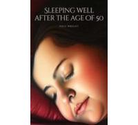 Sleeping Well After The Age Of 50 (ebook)