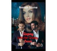Sleeping with Her Grumpy Bosses: A Why Choose Romantic Novella (Twice as Naughty)
