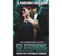 Sleeping with my Father's Enemy (The Forbidden Love Series)